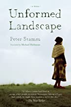 Unformed Landscape: A Novel