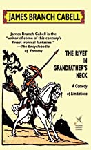 The Rivet In Grandfather'S Neck: A Comedy of Limitations