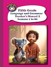 McRuffy Press Fifth Grade Language and Grammar Teacher's Manual 1: Lessons 1 to 80