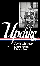 John Updike: Novels 1986–1990: Roger's Version / Rabbit at Rest