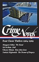 Crime Novels: Four Classic Thrillers 1964-1969 (LOA #371): The Fiend / Doll / Run Man Run / The Tremor of Forgery: 2