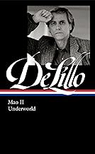 Don Delillo: Mao II & Underworld