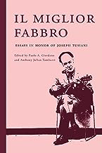 Il miglior fabbro: Essays in Honor of Joseph Tusiani