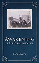 Awakening: A Personal Sojourn