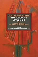 Austro-Marxism: The Ideology of Unity. Volume II