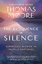 The Eloquence of Silence: Lessons in Spiritual Emptiness