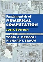 Fundamentals of Numerical Computation: Julia Edition