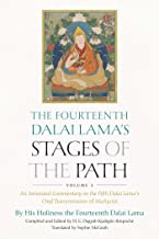 The Fourteenth Dalai Lama's Stages of the Path: An Annotated Commentary on the Fifth Dalai Lama's Oral Transmission of Mañjusri (2)