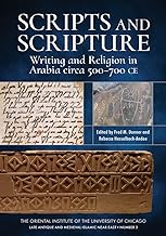 Scripts and Scripture: Writing and Religion in Arabia Circa 500-700 CE