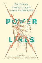 Power Lines: Building a Labor Climate Movement
