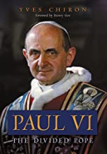Paul VI: The Divided Pope