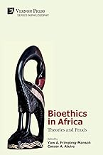 Bioethics in Africa: Theories and Praxis