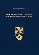 Commentary on the Letters of Saint Paul to the Corinthians (Latin-English Edition): Opera Omnia, Volume 38
