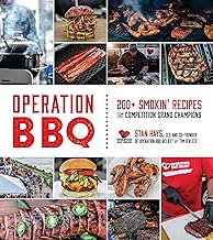 Operation BBQ: 200+ Smokin' Recipes from Competition Grand Champions: 180 Smokin’ Recipes from Grand Champion Winning Competition Teams
