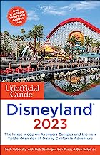 The Unofficial Guide to Disneyland 2023