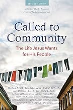Called to Community: The Life Jesus Wants for His People