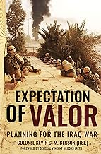 Expectation of Valor: Planning the Iraq War