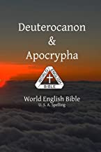 Deuterocanon & Apocrypha: World English Bible U. S. A. Spelling