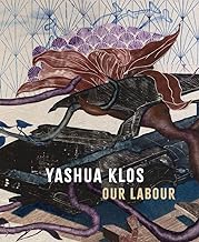 Yashua Klos: Our Labour
