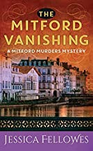 The Mitford Vanishing: A Mitford Murders Mystery