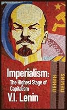 Imperialism the Highest Stage of Capitalism