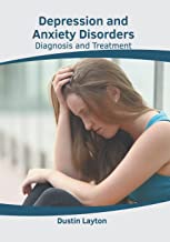 Depression and Anxiety Disorders: Diagnosis and Treatment