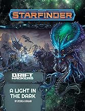 Starfinder: Drift Hackers; A Light in the Dark