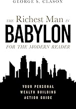 The Richest Man in Babylon for the Modern Reader