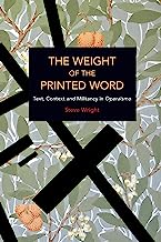 The Weight of the Printed Word: Text, Context and Militancy in Operaismo