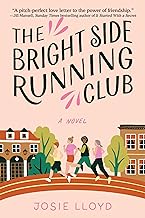 The Bright Side Running Club: A Novel