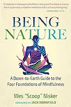Being Nature: A Down-to-earth Guide to the Four Foundations of Mindfulness