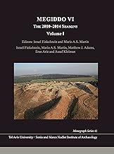 Megiddo VI: The 2010-2014 Seasons