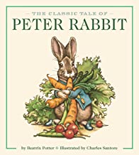 The Peter Rabbit: Illustrated by New York Times Bestselling Artist