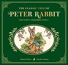 The Classic Tale of Peter Rabbit: The Collectible Edition