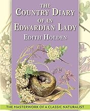 The Country Diary of An Edwardian Lady: A facsimile reproduction of a 1906 naturalist's diary