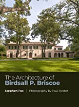 The Architecture of Birdsall P. Briscoe: Volume 24