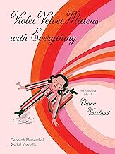 Violet Velvet Mittens With Everything: The Fabulous Life of Diana Vreeland