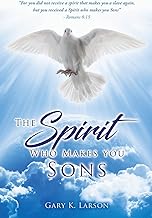 The Spirit Who Makes you Sons