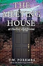 The Meeting House: at Harbor and Divine: 3