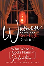 Women From The Red-Light District: Who Were In God’s Plans of Salvation