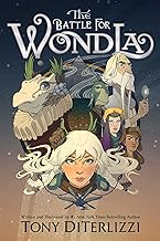 The Battle for Wondla: Volume 3