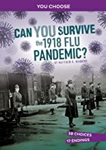 Can You Survive the 1918 Flu Pandemic?
