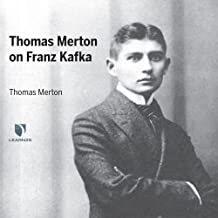 Thomas Merton on Franz Kafka