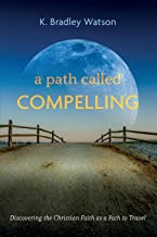 A Path Called Compelling