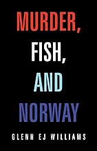 Murder, Fish, and Norway