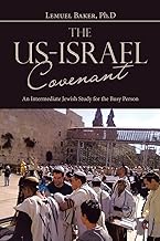 The US-Israel Covenant: An Intermediate Jewish Study for the Busy Person