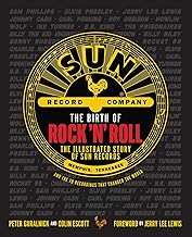 The Birth of Rock N Roll: 70 Years of Sun Records
