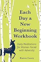 Each Day a New Beginning: Daily Meditation for Women Faced With Adversity