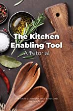 The Kitchen Enabling Tool