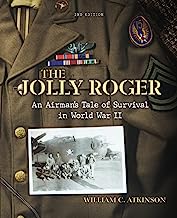 The Jolly Roger: An Airman's Tale of Survival in World War II